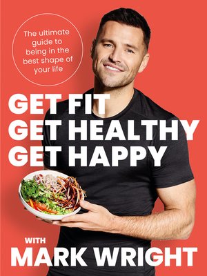 cover image of Get Fit, Get Healthy, Get Happy